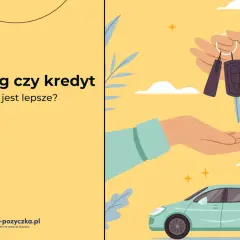 Kluczyki do auta przekazywane z ręki do ręki. Czy lepsza będzie pożyczka leasingowa, czy kredyt?