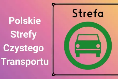 Polskie Strefy Czystego Transportu: jakie auta nie wjadą do Krakowa? Znak informuje o ograniczeniach dla pojazdów.