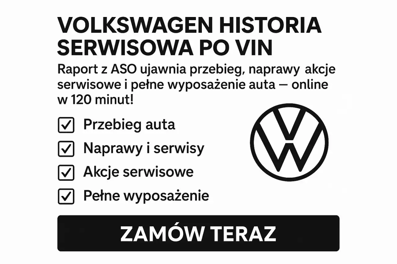 Historia serwisowa VW po VIN: przebieg, naprawy, akcje serwisowe i wyposażenie auta online w 120 minut. Zamów raport!
